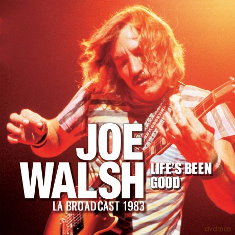 Joe Walsh: Lifes Been Good [CD]