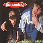 Dynamind: Mix Your Style [CD]