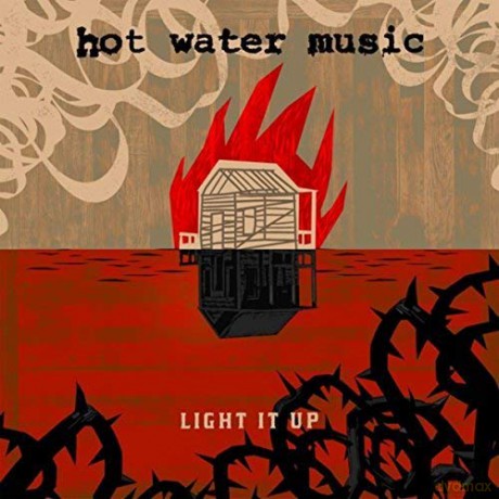 Hot Water Music: Light It Up [Winyl]