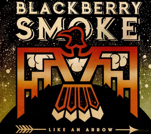 Blackberry Smoke: Like An Arrow [2CD]