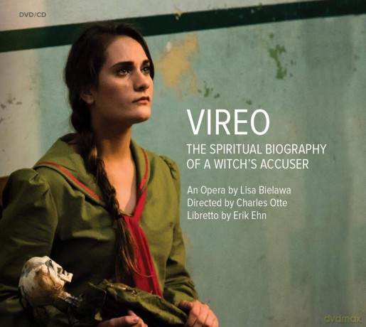 Lisa Bielawa: Vireo - The Spiritual Biography Of A Witchs Accuser [2CD]
