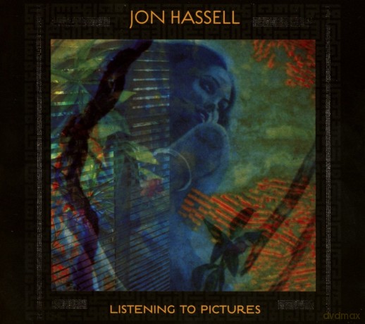 Jon Hassell: Listening To Pictures (Pentimento Volume One) [CD]