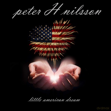 Peter H. Nilsson: Little American Dream [CD]