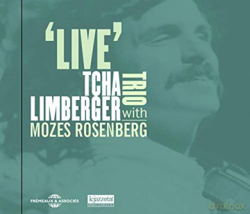 Tcha Limberger Trio With Mozes Rosenberg: Live [CD]