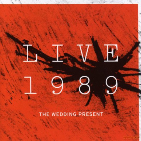 Wedding Present: Live 1989 [2CD]