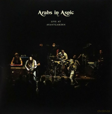 Arabs In Aspic: Live At Avantgarden [Winyl]