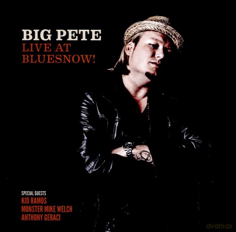Big Pete: Live At Bluesnow! [CD]