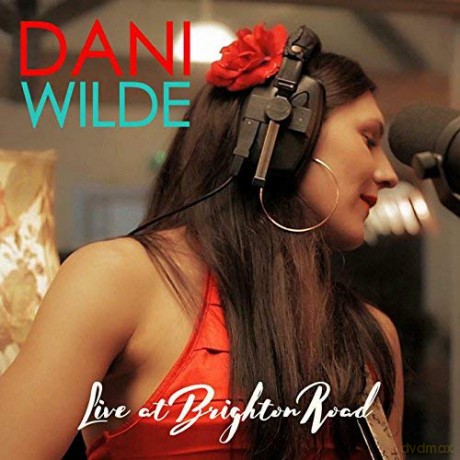 Dani Wilde: Live At Brighton Road [2CD]