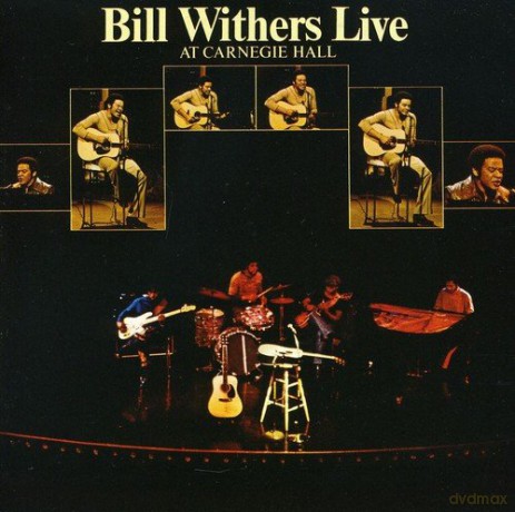 Bill Withers: Live At Carnegie Hall [CD]