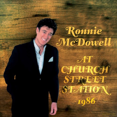 Ronnie Mcdowell: Live At Church Street Station [CD]