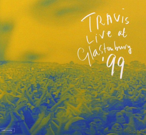 Travis: Live At Glastonbury 1999 [CD]
