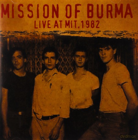Mission Of Burma: Live At Mit. 1982 [CD]