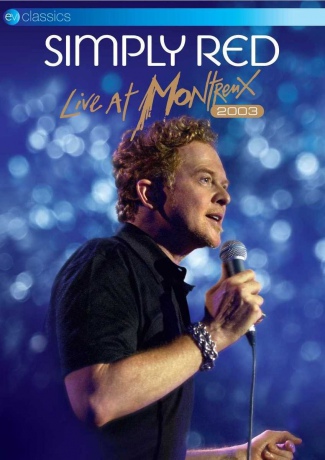 Simply Red: Live At Montreux 2003 [2DVD]
