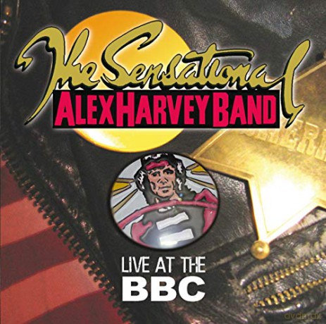 Sensational Alex Harvey Band: Live At The BBC [2CD]