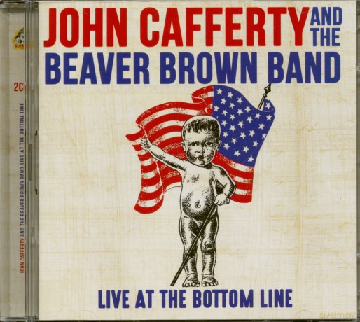John Cafferty & The Beaver Brown Band: Live At The Bottom Line [2CD]