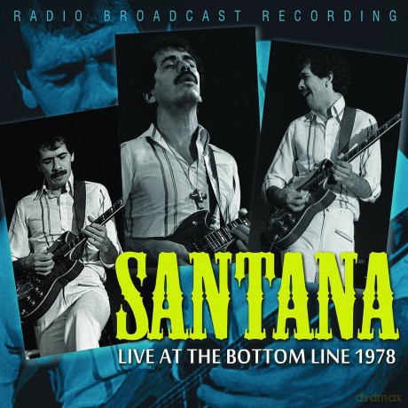 Santana: Live At The Bottom Line 1978 [CD]