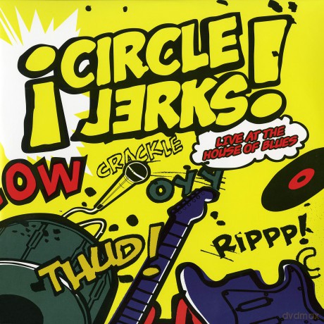 Circle Jerks: Live At The House Of Blues [2xWinyl]
