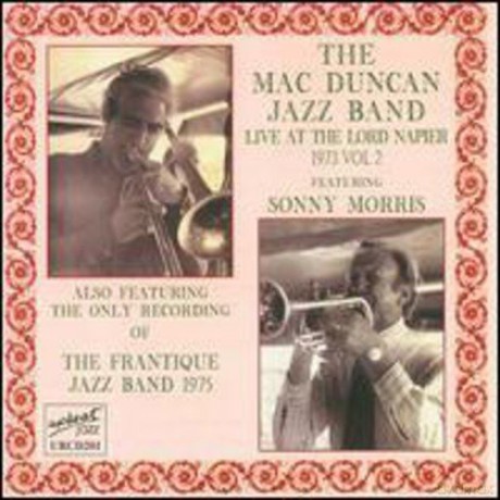 Mac Duncan Jazz Band: Live At The Lord Napier Vol 2 [CD]