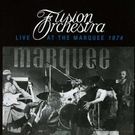 Fusion Orchestra: Live At The Marquee [CD]
