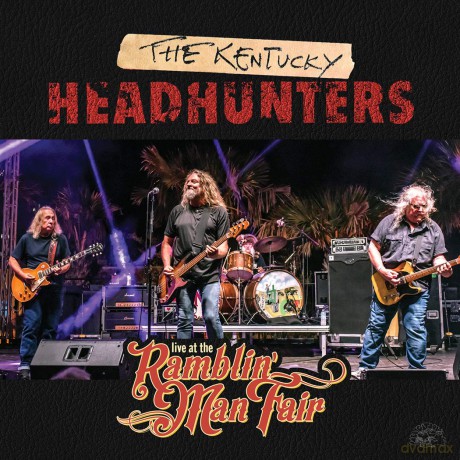 Kentucky Headhunters: Live At The Ramblin Man Fair [CD]