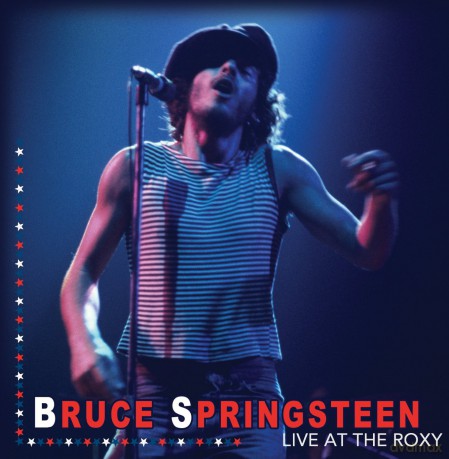 Bruce Springsteen: Live At The Roxy [2CD]