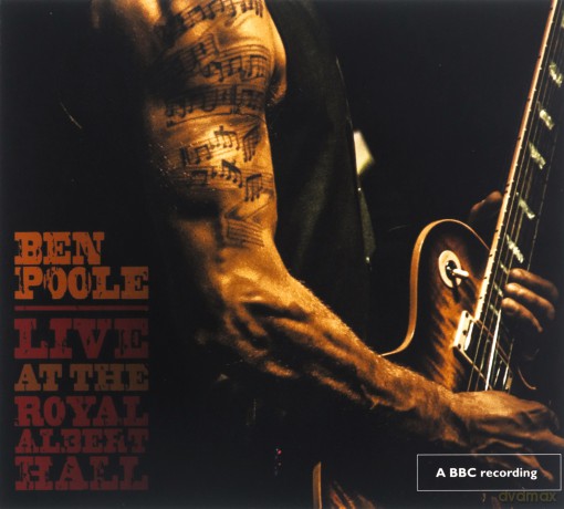 Ben Poole: Live At The Royal Albert Hall [CD]