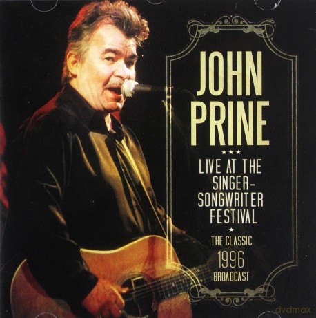 John Prine: Live At The Singer Songwriter Festival [CD]