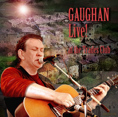 Dick Gaughan: Live At The Trades Club [CD]