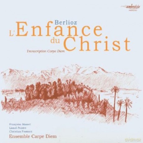 Ensemble Carpe Diem: L'enfance Du Christ [CD]