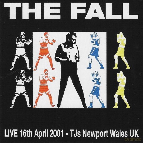 Fall: Live At Tjs. Newport. Wales. 2001 [CD]