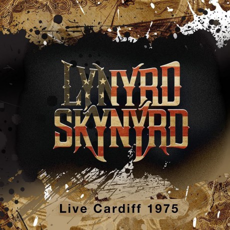 Lynyrd Skynyrd: Live Cardiff 1975 [CD]
