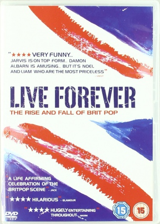 Live Forever The Rise And Fall Of Brit Pop [DVD]