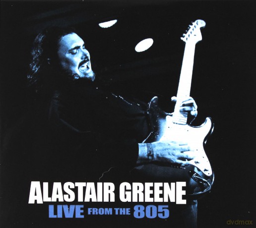 Alastair Greene: Live From The 805 [2CD]