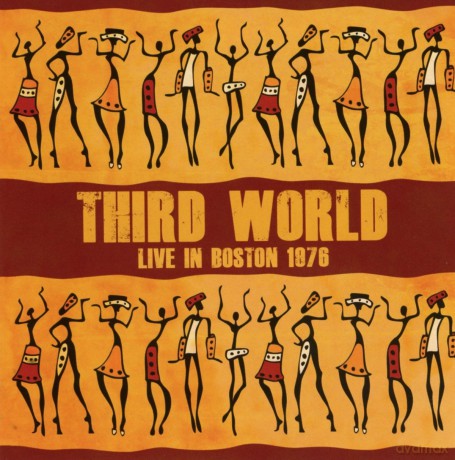 Third World: Live In Boston 1976 [CD]