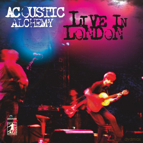 Acoustic Alchemy: Live In London [2CD]