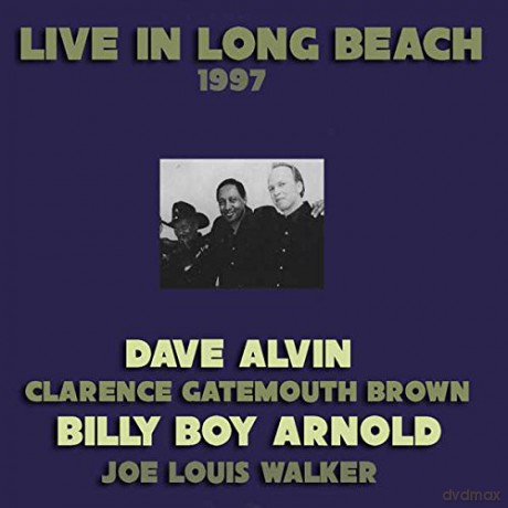 Dave Alvin: Live In Long Beach 1997 [CD]
