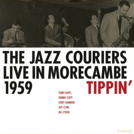 Jazz Couriers: Live In Morecambe 1959 - Tippin [CD]