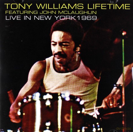 Tony Williams Lifetime Featuring John Mclaughlin: Live In New York 1969 [CD]