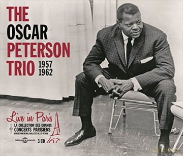 Oscar Peterson Trio: Live In Paris - 1957-1962 [3CD]