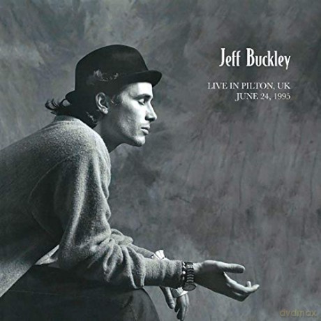Jeff Buckley: Live In Pilton UK. June 24. 1995 [CD]