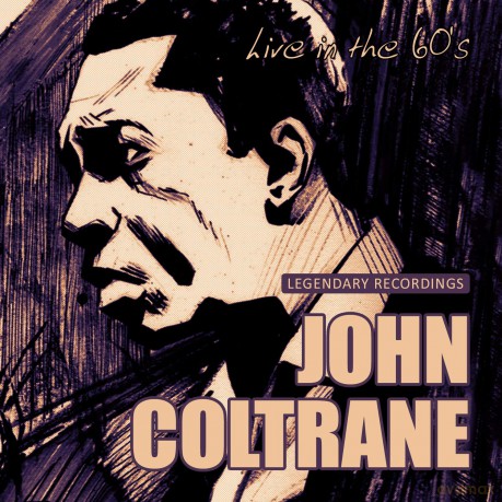 John Coltrane: Live In The 60s [CD]