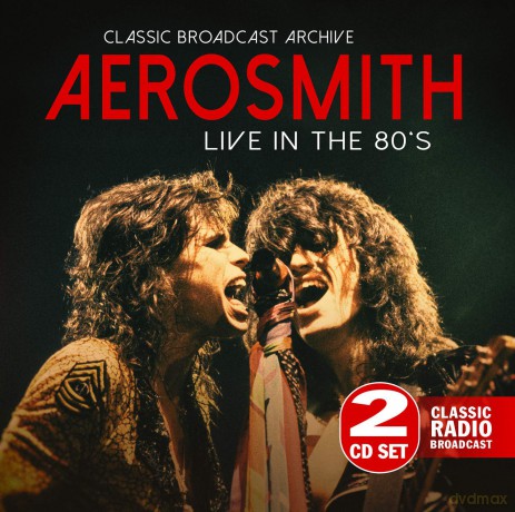Aerosmith: Live In The 80s [2CD]