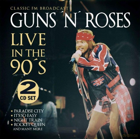 Guns'n'Roses: Live In The 90s [2CD]