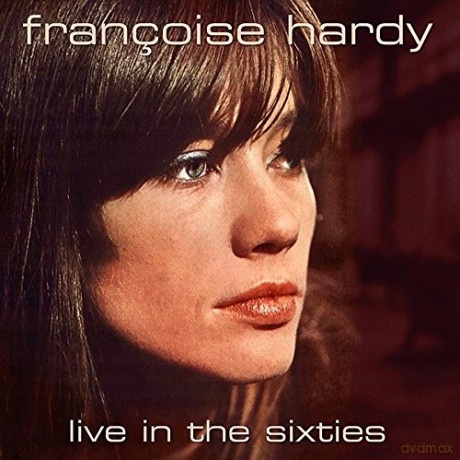 Francoise Hardy: Live In The Sixties [Winyl]