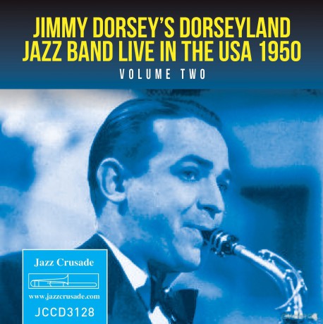 Jimmy Dorseys Dorseyland Jazz Band: Live In The Usa 1950 Vol 2 [CD]