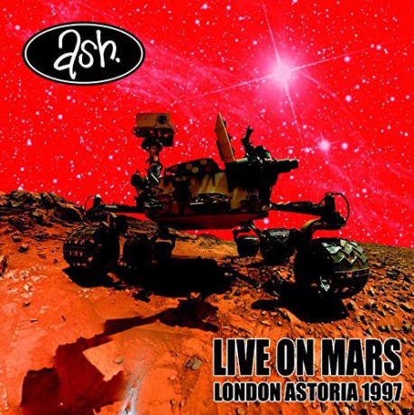 Ash: Live On Mars: London Astoria 1997 [CD]