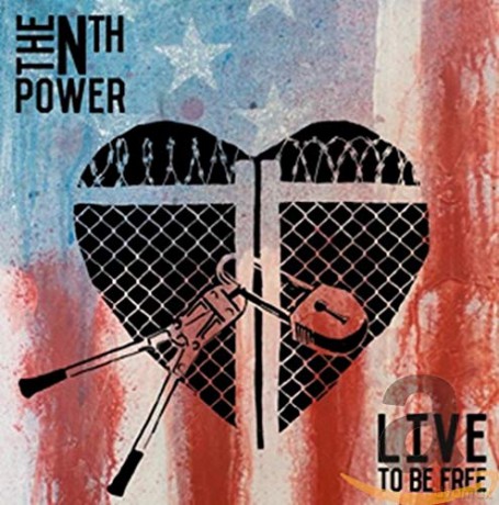 Nth Power: Live To Be Free [CD]