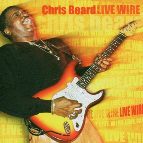 Chris Beard: Live Wire [CD]