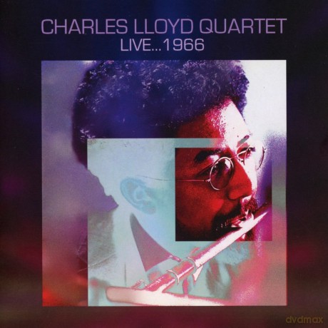 Charles Lloyd Quartet: Live... 1966 [2CD]