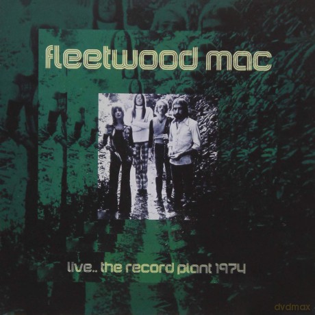 Fleetwood Mac: Live... The Record Plant 1974 [CD]